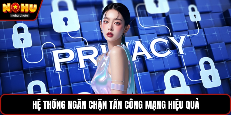 Hệ thống ngăn chặn tấn công mạng hiệu quả